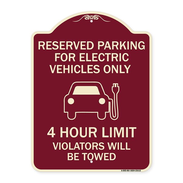 Reserved Parking for Electric Vehicles 4 Hour Limit Violators Towed Alum, 24" x 18", BU-1824-23112